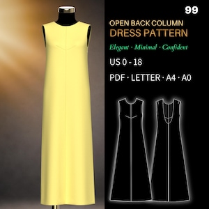 May include: A sleeveless, pale yellow column dress on a mannequin. The dress has a simple, elegant design with a subtle V-neckline. Text on the right reads "OPEN BACK COLUMN DRESS PATTERN" and "US 0-18".