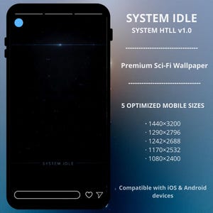 May include: A smartphone screen displays a dark, starry sci-fi wallpaper. Text on the screen reads "SYSTEM IDLE" and "Premium Sci-Fi Wallpaper." The image lists five optimized mobile sizes and compatibility with iOS and Android devices.