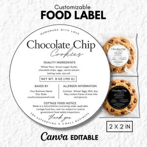 May include: A round, customizable food label for chocolate chip cookies featuring black text on a white background. The label includes sections for ingredients, net weight of 8 oz, business contact details, allergen information, and a cottage food notice.