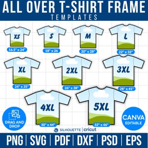May include: A graphic showing t-shirt templates in various sizes, from XS to 5XL, with dimensions in inches. The text "ALL OVER T-SHIRT FRAME TEMPLATES" is at the top. Includes file formats: PNG, SVG, PDF, DXF, PSD, and EPS.