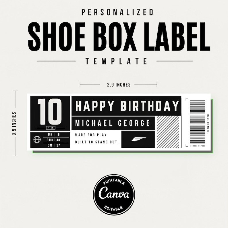 Puede incluir: Una etiqueta rectangular en blanco y negro para caja de zapatos que mide 7,37 cm por 2,29 cm. La etiqueta incluye el texto Happy Birthday, Michael George, Made for play, Built to stand out, y las tallas 10, UK 9, EUR 43, CM 27.
