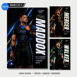 May include: A bundle of three editable digital sports posters featuring football players in black uniforms with blue, gold, and green accents. Each poster displays the text Senior 2027, player names, H.L Titans Football, and their specific positions.