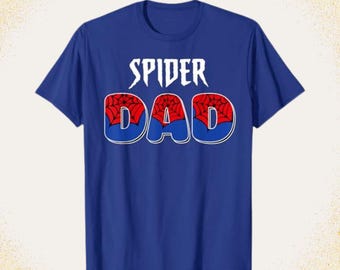 Spider Dad T-Shirt, Funny Superhero Graphic Tee, Father's Day Gift, Cotton Comfort