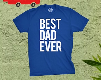 Funny Dad T Shirt, Graphic Tee, Father's Day Gift, Husband Novelty Shirt