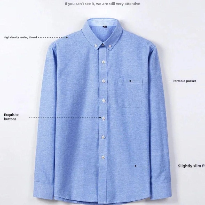 A pale blue button-down shirt with a pocket and long sleeves. The shirt has a button-down collar, exquisite buttons, and high-density sewing thread. The image text reads, "If you can't see it, we are still very attentive."