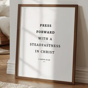LDS, Press Forward 2 Nephi 31:20 Wall Art – Book of Mormon Printable – Minimalist Farmhouse Christian Décor – Instant Download