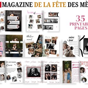 May include: A magazine layout with the title "MAGAZINE DE LA F&Ecirc;TE DES M&Egrave;RES" in gold lettering. The layout features various pages with photos, text, and the words "35 PRINTABLE PAGES". The pages include images of mothers and daughters.