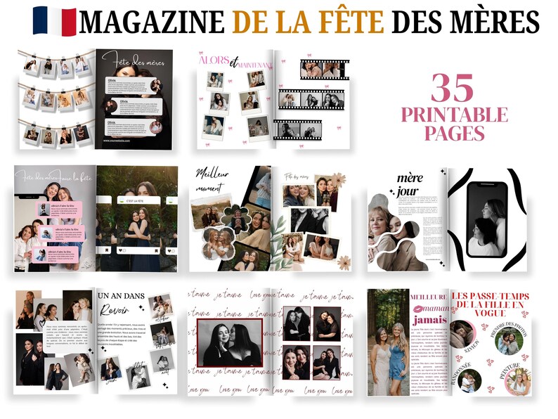May include: A magazine layout with the title "MAGAZINE DE LA F&Ecirc;TE DES M&Egrave;RES" in gold lettering. The layout features various pages with photos, text, and the words "35 PRINTABLE PAGES". The pages include images of mothers and daughters.