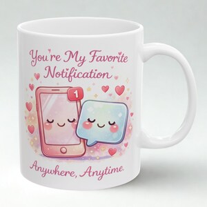 Tazza con la scritta "Sei il mio preferito" - Notifica - Regalo carino per San Valentino, Regalo perfetto per le coppie in occasione di Anniversario, Matrimonio, Compleanno, Appuntamenti