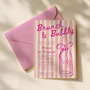 May include: Pink invitation card with vertical stripes and the words "Brunch & Bubbly" in a script font. A pink envelope is behind the card. The invitation includes event details and a bottle illustration.