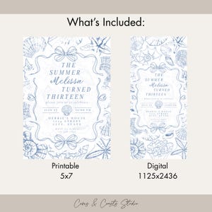 May include: Two printable and digital invitations with a summer theme. The invitations are light blue and feature seashell illustrations and the text "The Summer Melissa Turned Thirteen." The printable invitation is 5x7 inches.