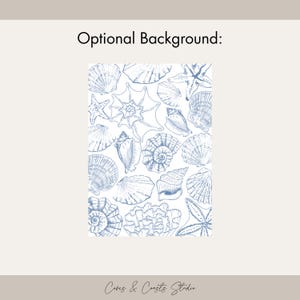 May include: A white background with a pattern of blue seashells, starfish, and coral. The text "Optional Background:" is at the top, and "Coves & Coasts Studio" is at the bottom.