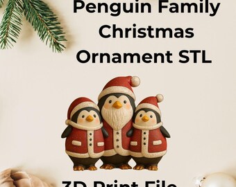 Ozdoba świąteczna „Rodzina pingwinów” w formacie STL | Pliki do druku 3D