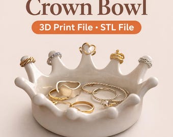 Archivo STL de cuenco con forma de corona – Porta joyas con impresión 3D – Regalo para el Día de la Madre – Regalo de San Valentín – Decoración para porta anillos