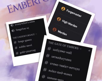 May include: A digital graphic with the text "THE EMBERFORGE" in purple. Three polaroid-style images display Discord server information, including roles like "Forgemaster" and "Warden," and channel names. The Discord logo is visible.