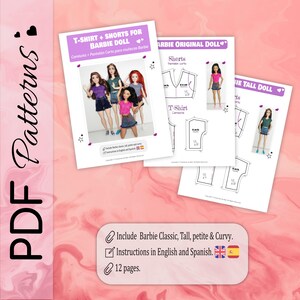 May include: PDF pattern for Barbie doll t-shirt and shorts. The pattern includes instructions in English and Spanish. The pattern is for Barbie Classic, Tall, petite & curvy dolls. The pattern is 12 pages.