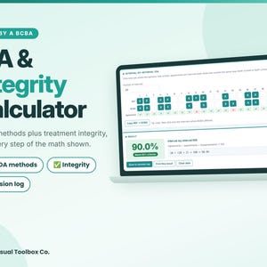 May include: A digital IOA & Integrity Calculator tool displayed on a laptop screen, featuring a data entry grid with X marks, a 90.0% result, and text labels including Made by a BCBA, 10 IOA methods, Integrity, Session log, and The Visual Toolbox Co.