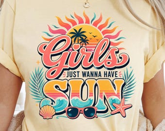 Girls Just Wanna Have Sun PNG, Summer png, beach clipart (Digital Download)