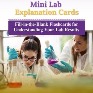 以下が含まれることがあります： 「Mini Lab Explanation Cards」のプロモーション画像。実験室のコートと手袋を着用した2人の女性が、ビーカーと液体を使って作業している様子が写っています。画像には「Fill-in-the-Blank Flashcards for Understanding Your Lab Results」と書かれています。