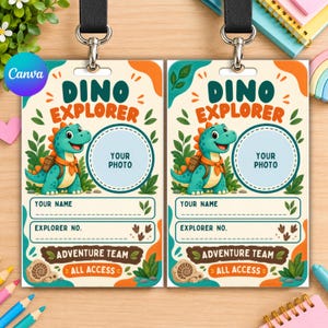 May include: Two identical vertical ID badges with black lanyards. Each features a teal dinosaur illustration, the text DINO EXPLORER, a circular frame for a photo labeled YOUR PHOTO, and blank lines for YOUR NAME and EXPLORER NO. The bottom includes the text ADVENTURE TEAM ALL ACCESS.
