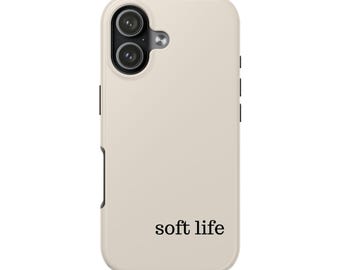 Soft Life Phone Case | Minimal Beige Aesthetic iPhone Case | Neutral Cute Phone Case | Self Care Gift for Her