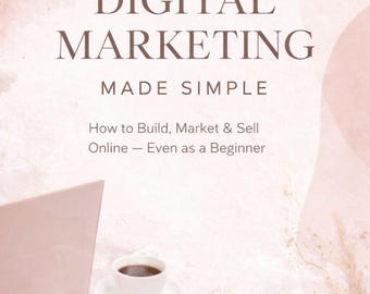 Digital Marketing Ebook Digital Marketing  Made Simple , Sell Digital Products & Services, Beginner Business Ebook PDF.