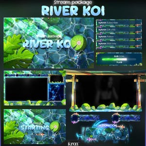 May include: A digital stream package labelled "RIVER KOI" with a water and koi fish theme. The design includes overlays for subscriber alerts, donation goals, and a "Starting" screen. The colour palette features blues, greens, and a touch of gold.