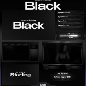 May include: A black stream overlay design featuring the word "Black" in white. It includes sections for subscriber details, a sub goal progress bar, and a "Starting" screen. A donation notification is also present.