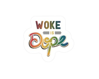 Woke ist Dope Vinyl Aufkleber | Regenbogen Kiss-Cut Aufkleber