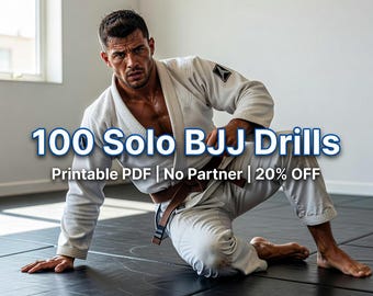 Brazilian JiuJitsu 100 Solo Drills Printable Workbook PDF | No Partner Training