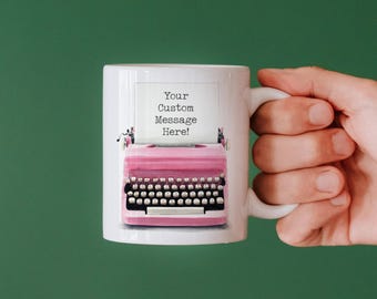Personalized Mug - Pink Typewriter - Custom Message Cute Vintage Writer Coworker Wedding Bridesmaid Mom Tea Coffee Lover Gift