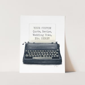 Custom Quote Art Print, Black Typewriter Watercolor, Personalized First Anniversary Gift, Keepsake Wedding Gift, Favorite Quote Art