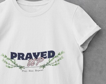 Prayed Up Faith Inspired Christian Tee | Women's Softstyle