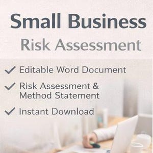 May include: A promotional image for a small business risk assessment template. The image features the text "Small Business Risk Assessment" and icons for "Editable Word Document," "Risk Assessment & Method Statement," and "Instant Download." A person is working on a laptop and documents.