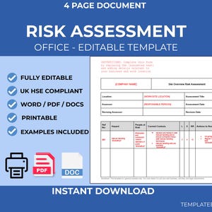 May include: A blue and white document titled "RISK ASSESSMENT OFFICE - EDITABLE TEMPLATE." The document includes sections for risk assessment details, and icons for PDF and DOC formats. Text includes "FULLY EDITABLE," "UK HSE COMPLIANT," and "INSTANT DOWNLOAD."