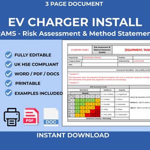 May include: A document titled "EV Charger Install" with the text "RAMS - Risk Assessment & Method Statement." The document includes a risk assessment guide, is fully editable, UK HSE compliant, and available in Word/PDF/DOCS formats. It is printable and includes examples.
