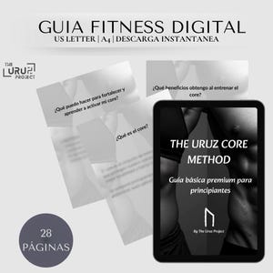 May include: Digital fitness guide titled "THE URUZ CORE METHOD" for beginners. The image includes the text "GUIA FITNESS DIGITAL" and "US LETTER | A4 | DESCARGA INSTANTANEA". The guide has 28 pages and is from The Uruz Project.