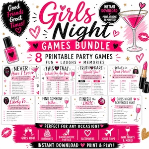 May include: A pink and black Girls Night Games Bundle with eight printable party games. The design includes hearts, lipstick, a cocktail, and the text "Good Friends Great Times!" and "Instant Download Print at Home in Minutes!"