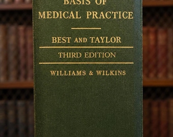 Vintage 1943 Physiological Basis of Medical Practice 3rd Edition