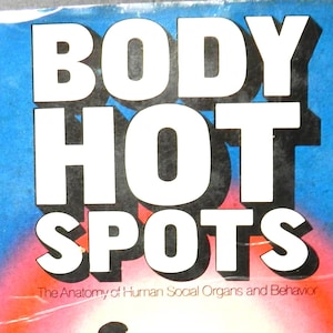 Vintage &quot;Body Hot Spots&quot; Anatomy Book: 1976 Reprint, 1936 Edition