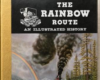 Vintage Rainbow Route Silverton Railroad Book -  Illustrated First Edition 1977