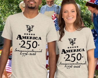 America 250th Birthday Shirt Semi Quincentennial July 4th Tee America 250th Anniversary T-Shirt