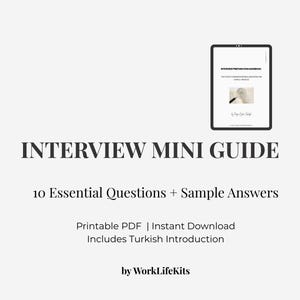 May include: An "Interview Mini Guide" with the text "10 Essential Questions + Sample Answers" and "Includes Turkish Introduction." A tablet displays a document. The guide is by WorkLifeKits.
