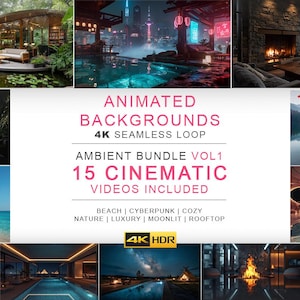 Könnte beinhalten: Eine digitale Produktanzeige mit dem Text ANIMATED BACKGROUNDS 4K SEAMLESS LOOP AMBIENT BUNDLE VOL1 15 CINEMATIC VIDEOS INCLUDED BEACH CYBERPUNK COZY NATURE LUXURY MOONLIT ROOFTOP 4K HDR, umgeben von verschiedenen Szenen-Miniaturansichten.