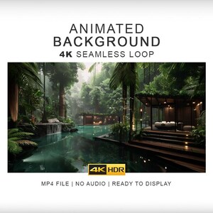 May include: An animated background MP4 file featuring a 4K seamless loop of a tropical forest scene with a calm pool of water, a small waterfall, and a modern structure with wooden steps. The text reads ANIMATED BACKGROUND 4K SEAMLESS LOOP and 4K HDR.