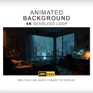 May include: An animated background featuring a 4K seamless loop of a rainy city view from a bedroom window at night. The room contains a bed, a desk with a computer monitor, and a chair. Text reads: ANIMATED BACKGROUND 4K SEAMLESS LOOP, 4K HDR, MP4 FILE | NO AUDIO | READY TO DISPLAY.