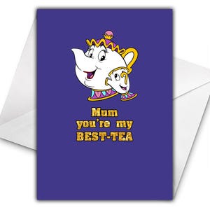 May include: A greeting card featuring a cartoon teapot and teacup on a purple background. The text "Mum you're my BEST-TEA" is in gold. The card is presented inside a white envelope.