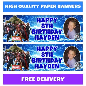 May include: Two paper banners with a blue lightning background. The banners read "HAPPY 8TH BIRTHDAY HAYDEN" with a photo of a boy and Marvel characters. The top banner reads "HIGH QUALITY PAPER BANNERS". The bottom banner reads "FREE DELIVERY".