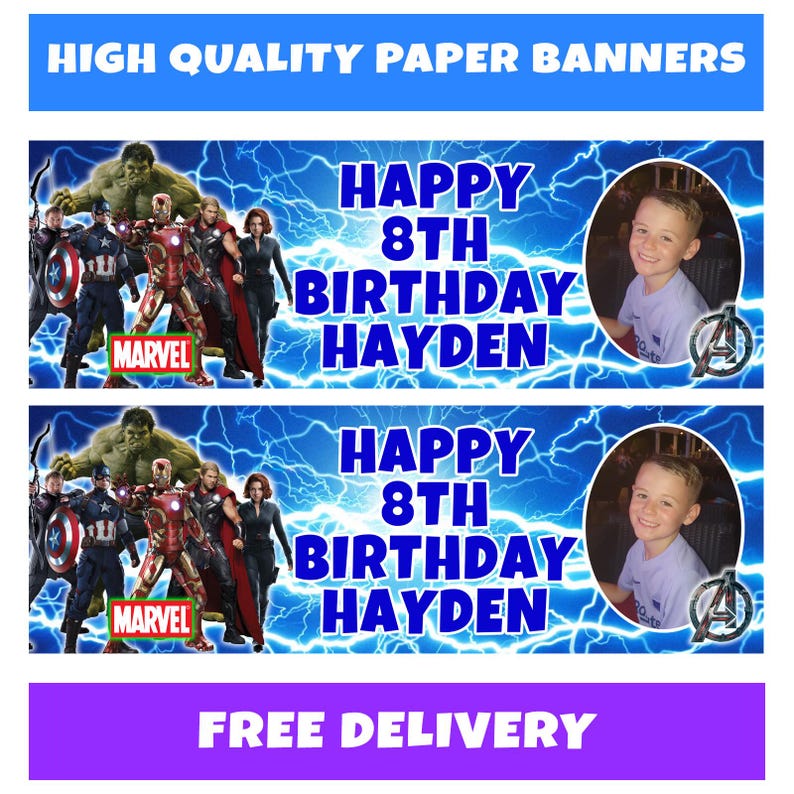 May include: Two paper banners with a blue lightning background. The banners read "HAPPY 8TH BIRTHDAY HAYDEN" with a photo of a boy and Marvel characters. The top banner reads "HIGH QUALITY PAPER BANNERS". The bottom banner reads "FREE DELIVERY".