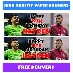 May include: Two paper banners with a soccer theme. The top banner reads "HIGH QUALITY PAPER BANNERS" in blue. The banners feature a soccer player and the text "HAPPY 12TH BIRTHDAY HAYDEN" in black and red. The bottom banner reads "FREE DELIVERY" in purple.